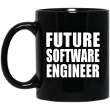 Future Software Engineer - 11oz Coffee Mug Black