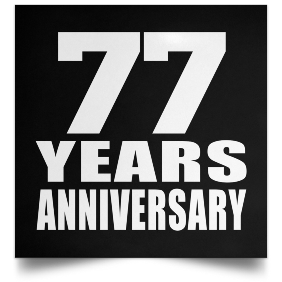 77th Anniversary 77 Years Anniversary - Poster Square