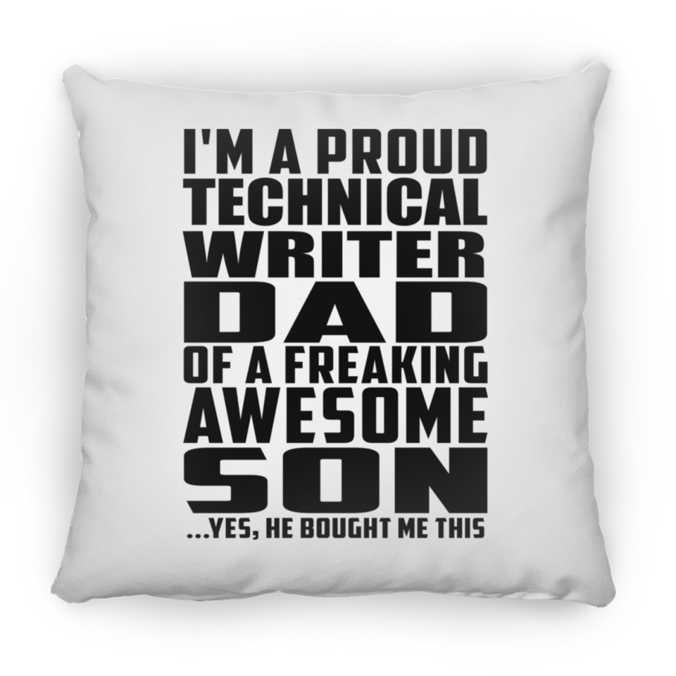 Proud Technical Writer Dad Of Awesome Son - Throw Pillow