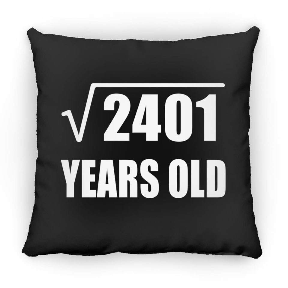 49th Birthday Square Root of 2401 Years Old - Throw Pillow Black