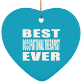 Best Occupational Therapist Ever - Heart Ornament