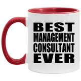Best Management Consultant Ever - 11oz Accent Mug Red