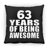 63rd Birthday 63 Years Of Being Awesome - Throw Pillow Black