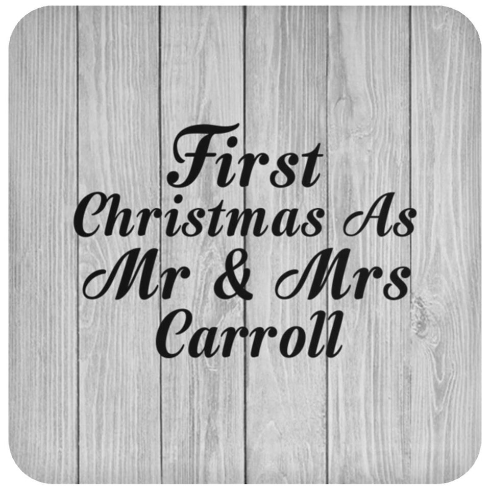 First Christmas As Mr & Mrs Carroll - Drink Coaster F