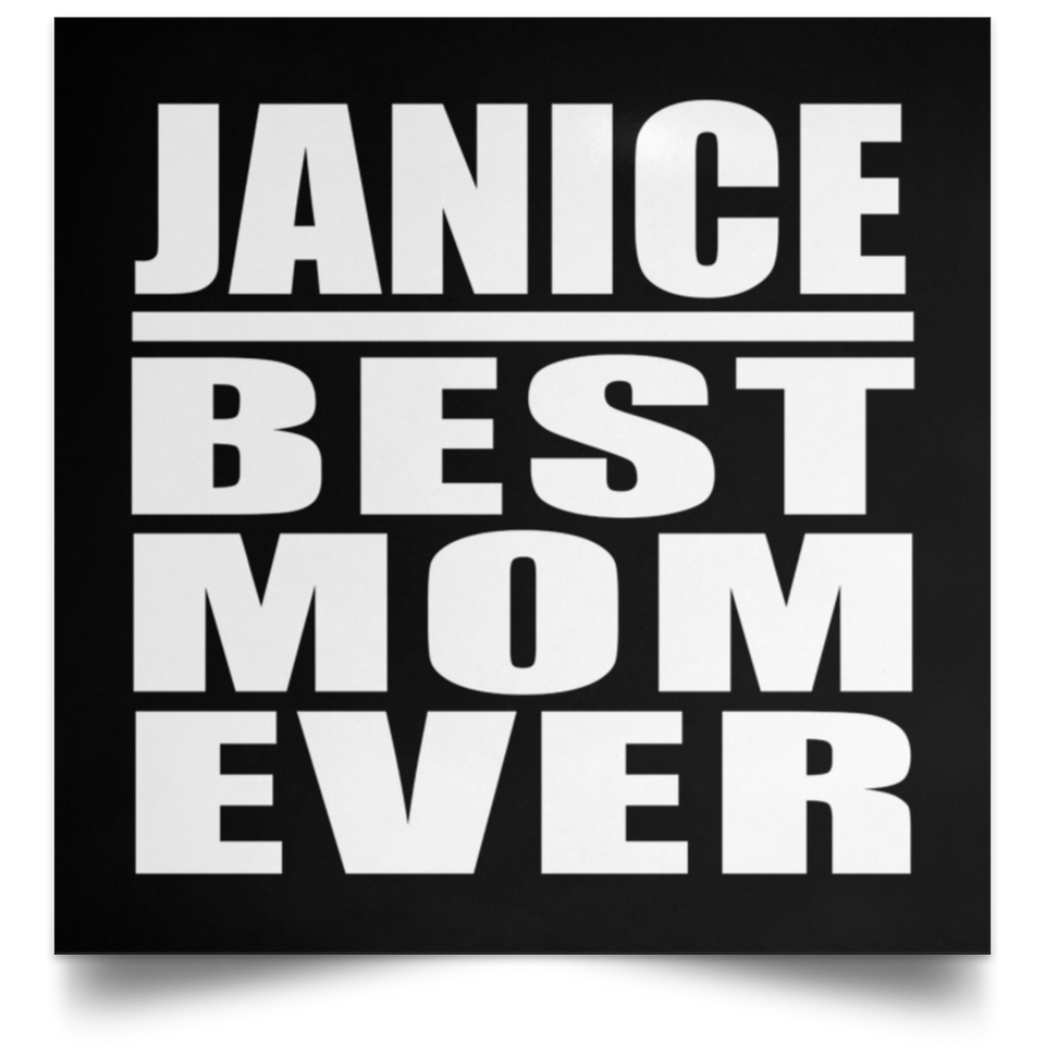 Janice Best Mom Ever - Poster Square