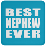 Best Nephew Ever - Drink Coaster