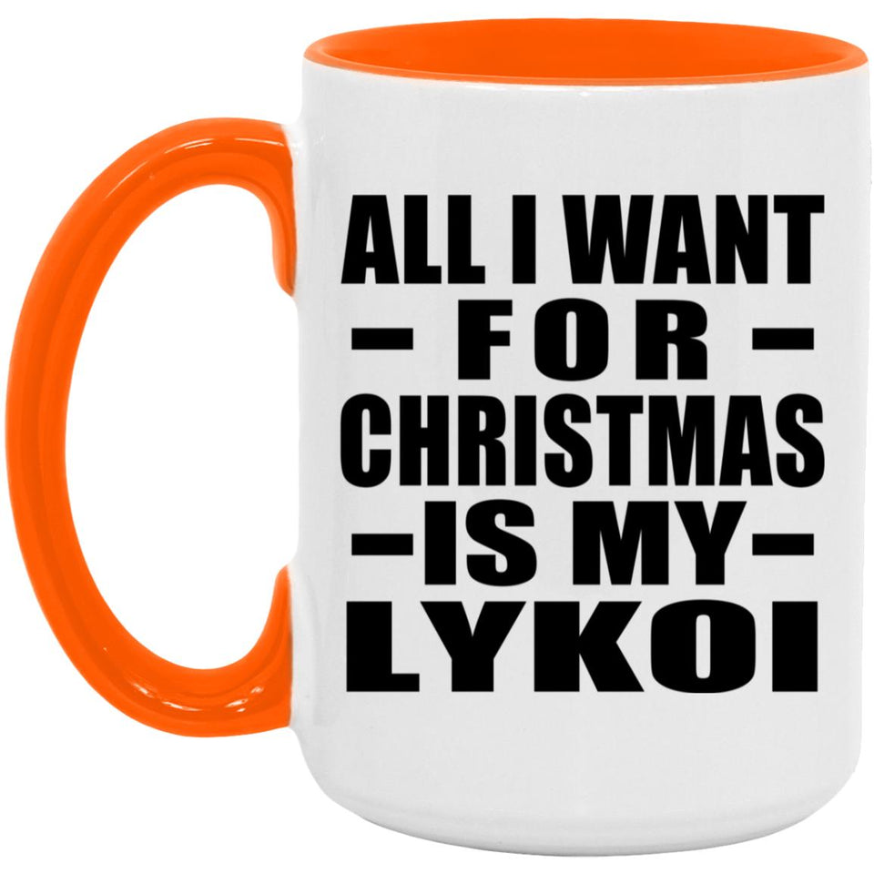 All I Want For Christmas Is My Lykoi - 15oz Accent Mug Orange