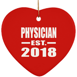 Physician Established EST. 2018 - Heart Ornament