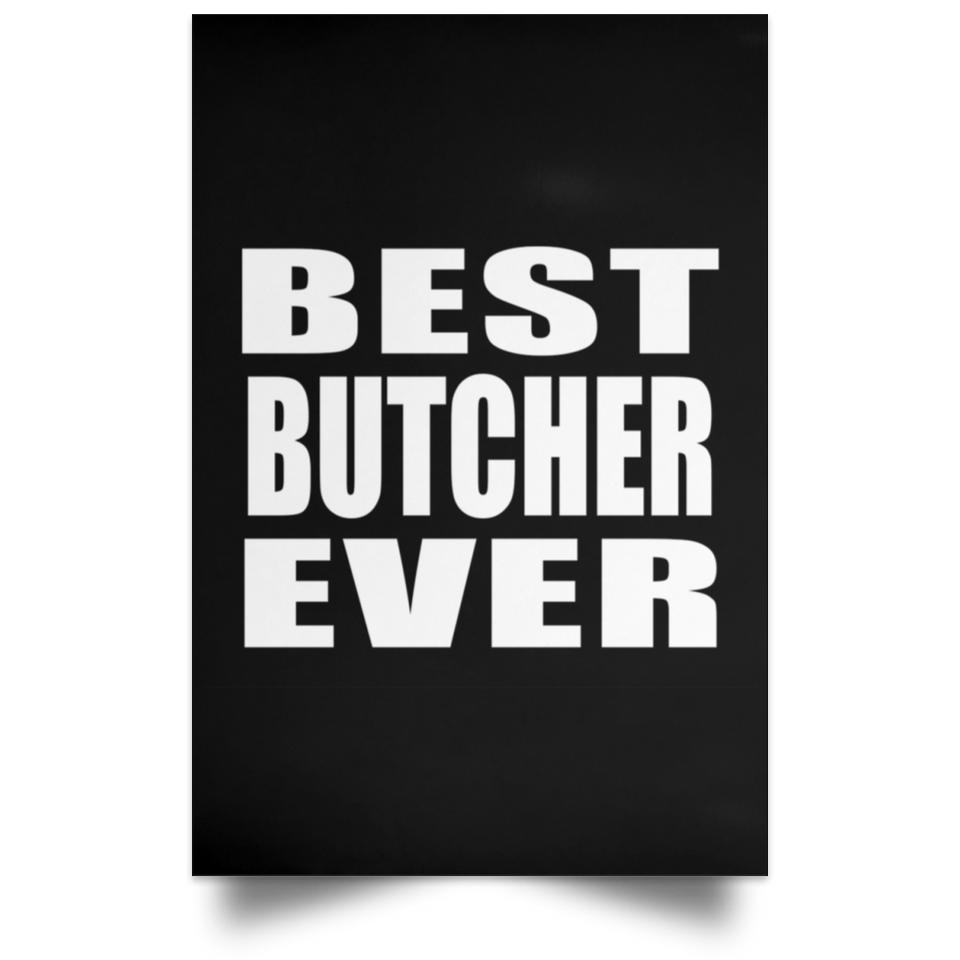 Best Butcher Ever - Poster Portrait