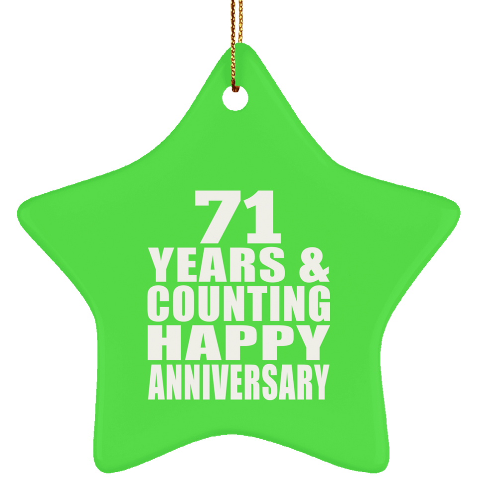Happy 71st Anniversary 71 Years & Counting - Star Ornament