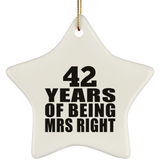 42nd Anniversary 42 Years Of Being Mrs Right - Star Ornament