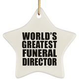 World's Greatest Funeral Director - Star Ornament
