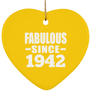 82nd Birthday Fabulous Since 1942 - Heart Ornament