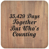 97th Anniversary 35,429 Days Together Who's Counting - Drink Coaster C