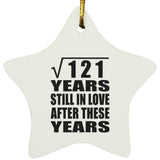 11th Anniversary Square Root of 121 Years Still In Love - Star Ornament
