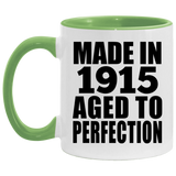 109th Birthday Made In 1915 Aged To Perfection - 11oz Accent Mug Green