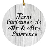 First Christmas As Mr & Mrs Lawrence - Circle Ornament F