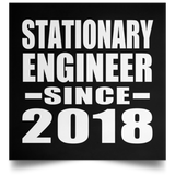 Stationary Engineer Since 2018 - Poster Square
