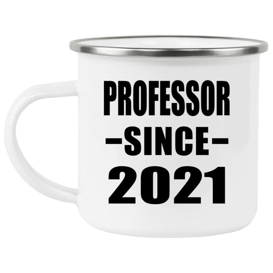 Professor Since 2021 - 12oz Camping Mug