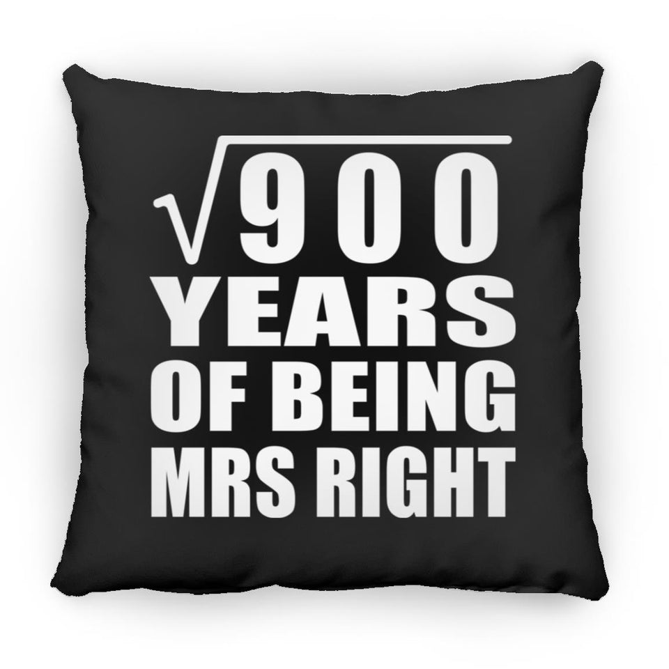 30th Anniversary Square Root of 900 Years of Being Mrs Right - Throw Pillow Black