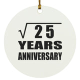 5th Anniversary Square Root of 25 Years Anniversary - Circle Ornament