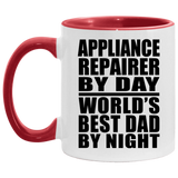 Appliance Repairer By Day World's Best Dad By Night - 11oz Accent Mug Red