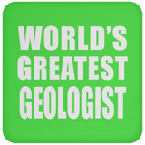 World's Greatest Geologist - Coaster