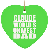 Claude World's Okayest Dad - Heart Ornament