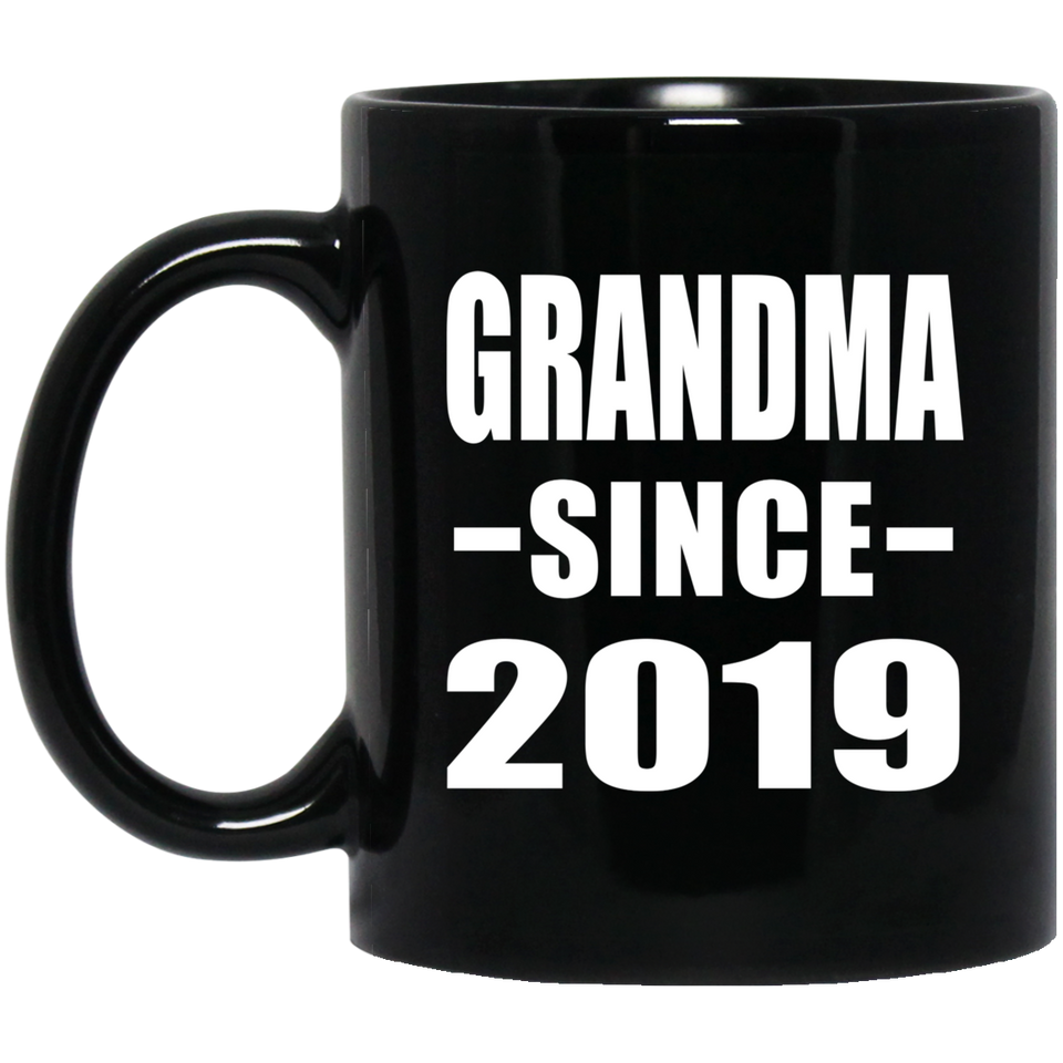 Grandma Since 2019 - 11oz Coffee Mug Black