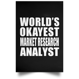 World's Okayest Market Research Analyst - Poster Portrait