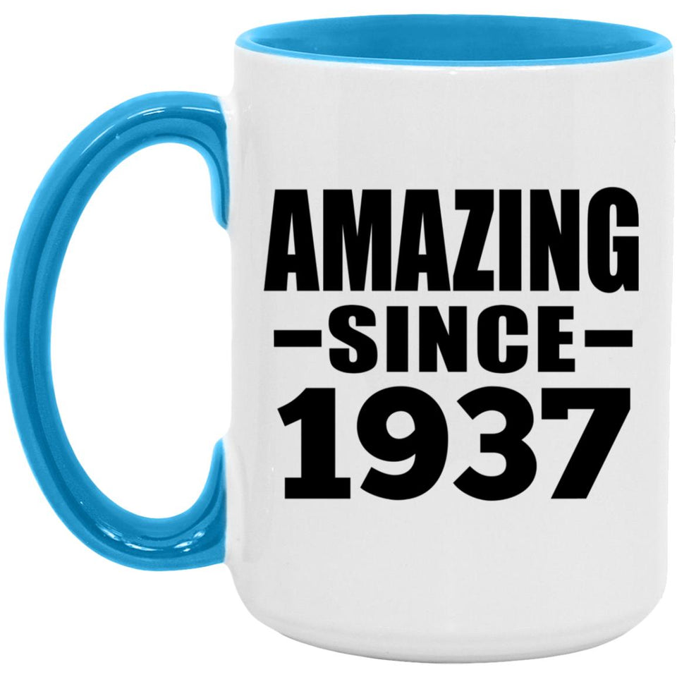 87th Birthday Amazing Since 1937 - 15oz Accent Mug Blue