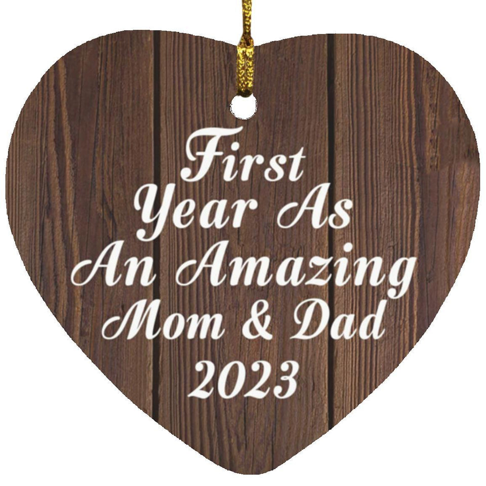 First Year As An Amazing Mom & Dad 2023 - Heart Ornament D