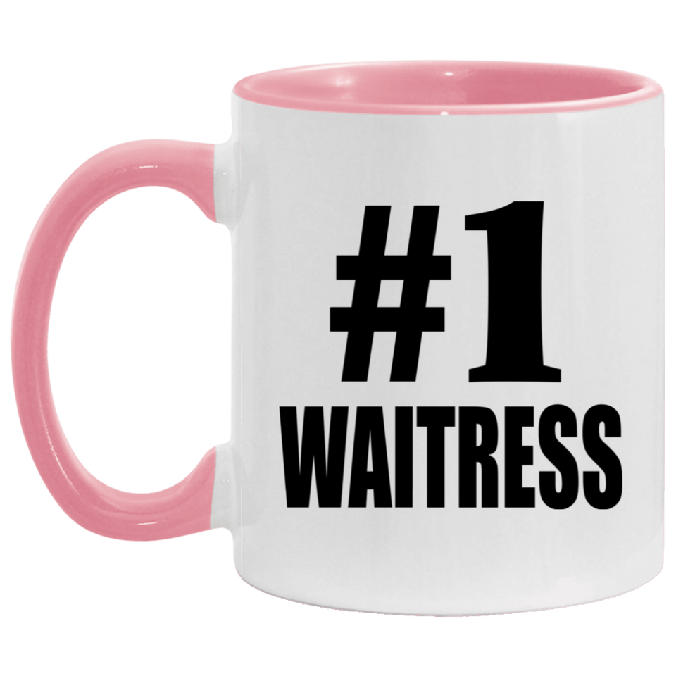 Number One #1 Waitress - 11oz Accent Mug Pink