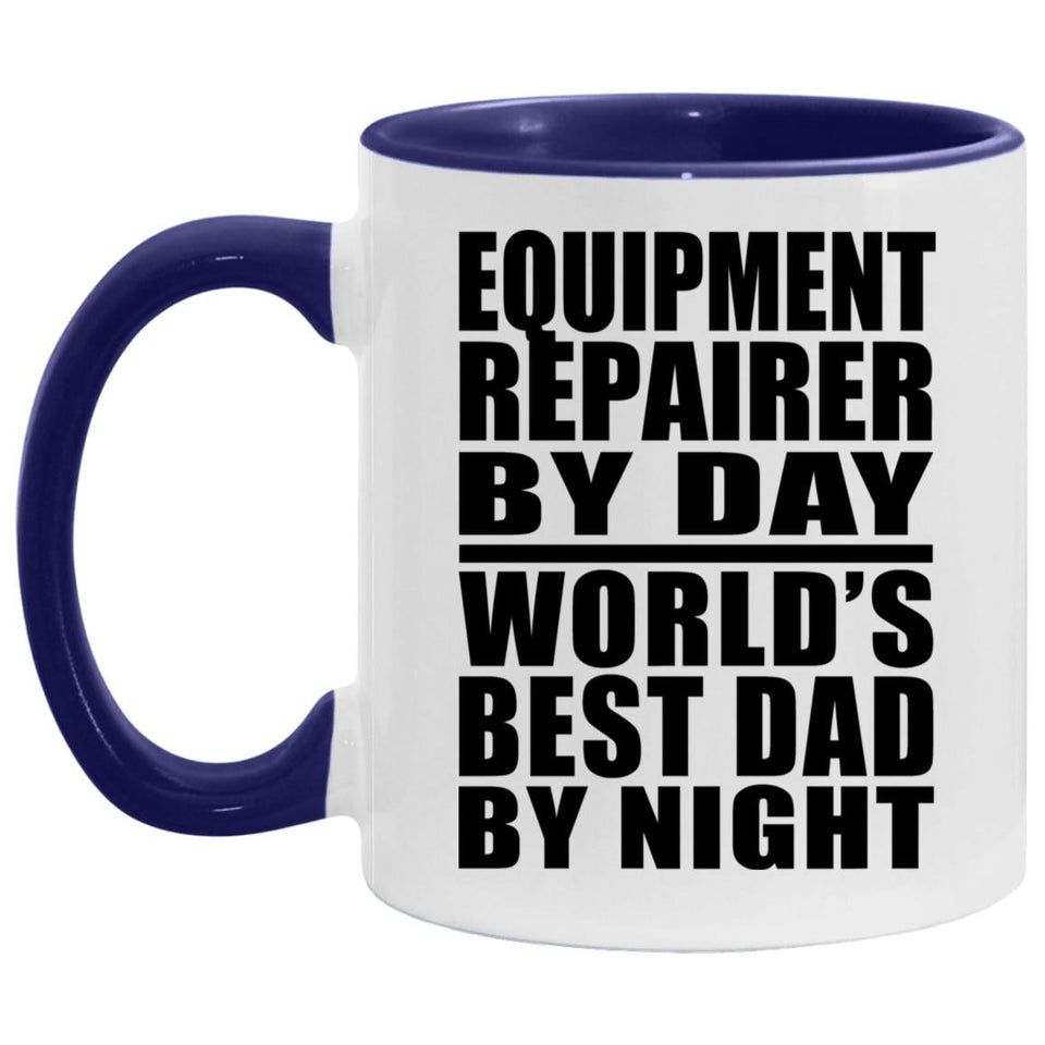Equipment Repairer By Day World's Best Dad By Night - 11oz Accent Mug Purple