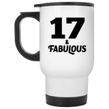 17th Birthday 17 & Fabulous - White Travel Mug