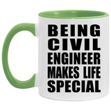 Being Civil Engineer Makes Life Special - 11oz Accent Mug Green