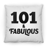 101st Birthday 101 & Fabulous - Throw Pillow