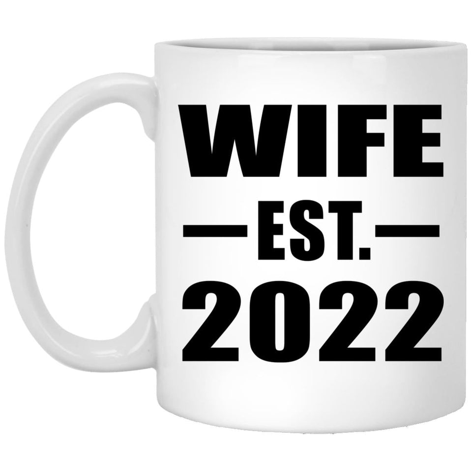 Wife Established EST. 2022 - 11oz Coffee Mug