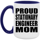 Proud Stationary Engineer Mom - 15oz Accent Mug Purple