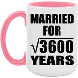 60th Anniversary Married For Square Root of 3600 Years - 15oz Accent Mug Pink