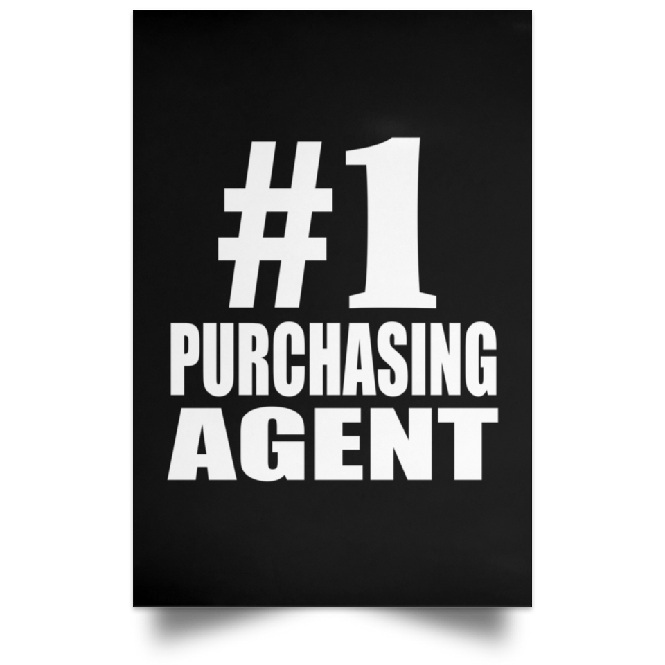 Number One #1 Purchasing Agent - Poster Portrait