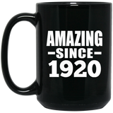 104th Birthday Amazing Since 1920 - 15 Oz Coffee Mug Black