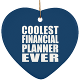 Coolest Financial Planner Ever - Heart Ornament