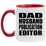Dad Husband Publication Editor - 11oz Accent Mug Red