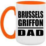 Brussels Griffon Dad - 15oz Accent Mug Orange