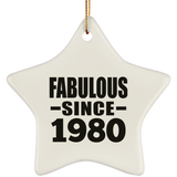 44th Birthday Fabulous Since 1980 - Star Ornament