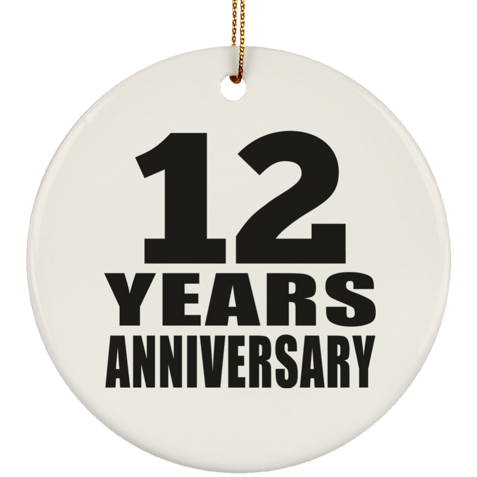 12th Anniversary 12 Years - Circle Ornament