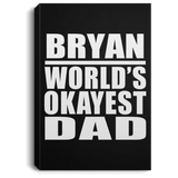 Bryan World's Okayest Dad - Canvas Portrait