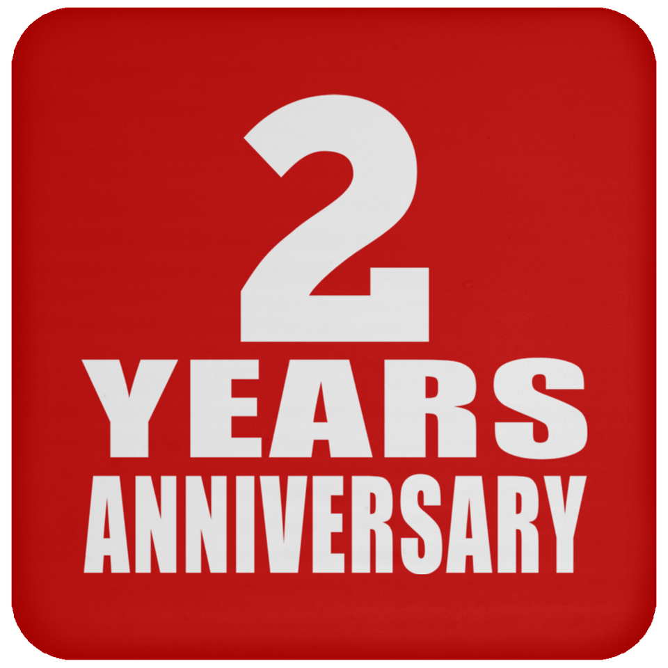 2nd Anniversary 2 Years - Drink Coaster