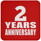 2nd Anniversary 2 Years - Drink Coaster